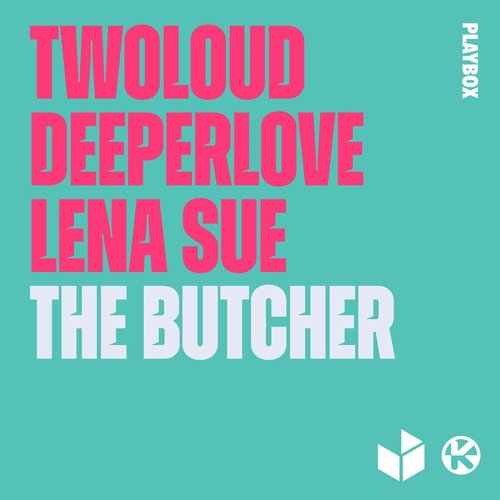 twoloud, Deeperlove, Lena Sue - The Butcher (Extended Mix) [PBM288]